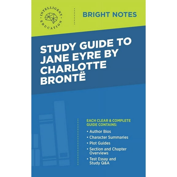 Bright Notes Study Guide to Jane Eyre by Charlotte BrontÃ«, (Paperback)
