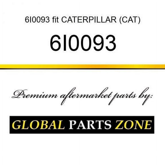 6I0093 fit CATERPILLAR (CAT)