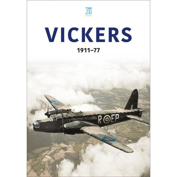 Aviation Industry Vickers 1911-77, (Paperback)