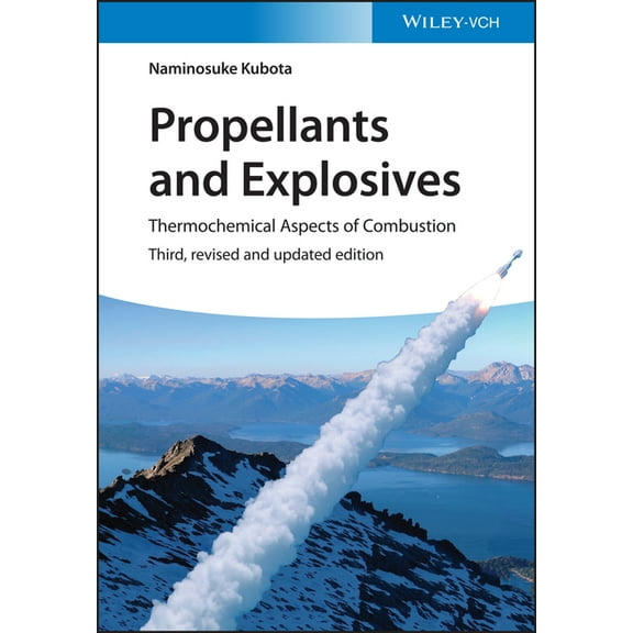 Propellants and Explosives: Thermochemical Aspects of Combustion, (Hardcover)