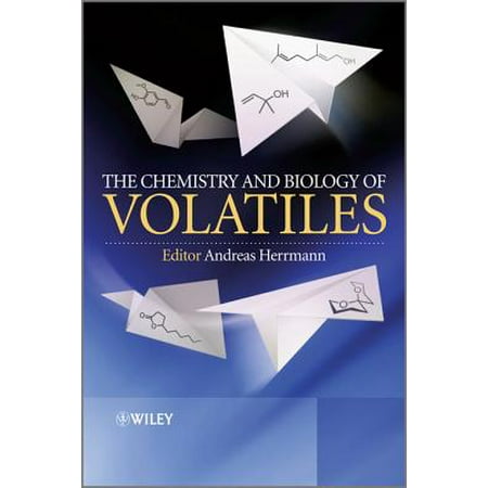 The Chemistry and Biology of Volatiles - eBook