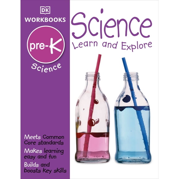 Pre-Owned DK Workbooks: Science, Pre-K: Learn and Explore (Paperback) 1465417265 9781465417268