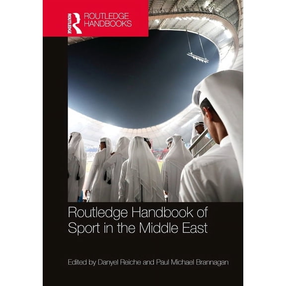 Routledge Handbook of Sport in the Middle East, (Hardcover)