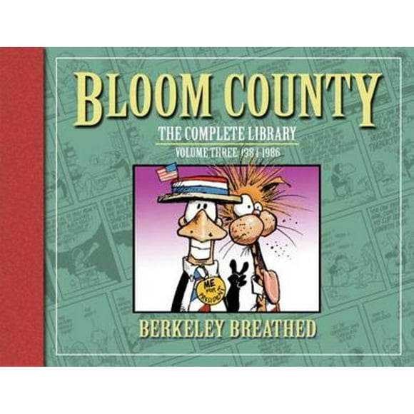 Pre-Owned Bloom County: The Complete Library, Vol. 3: 1984-1986 (Hardcover 9781600107559) by Berkeley Breathed