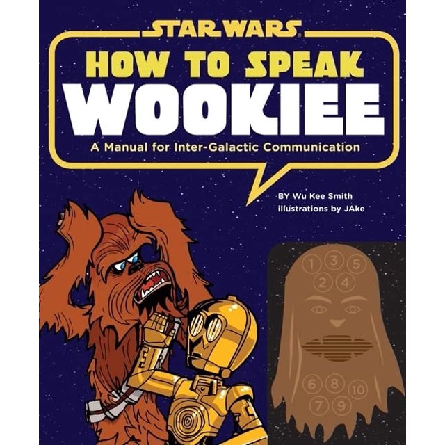 Cómo hablar wookiee: Manual para la comunicación intergaláctica (Star Wars) Libro de bolsillo de segunda mano