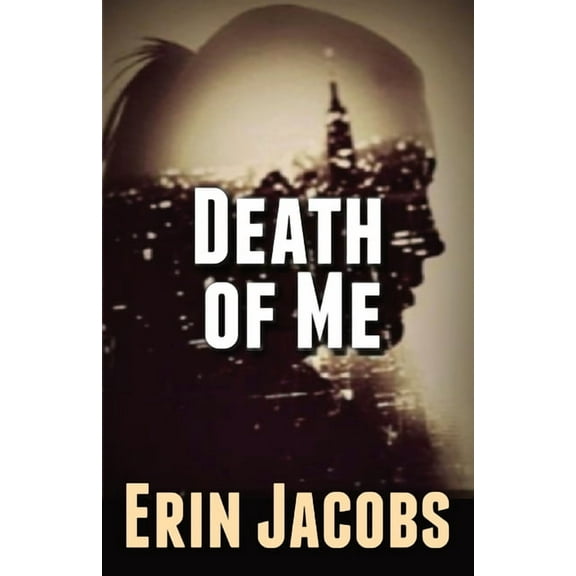 Valarian City Novels Death of Me, Book 1, (Paperback)