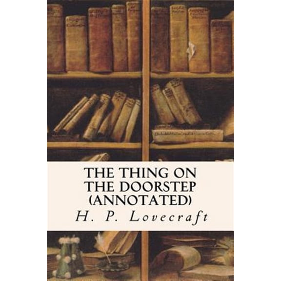 Pre-Owned The Thing on the Doorstep (Annotated)