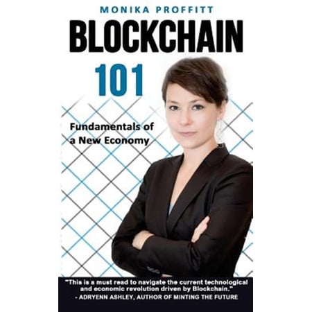 Pre-Owned Blockchain 101: Fundamentals of a New Economy (Paperback)