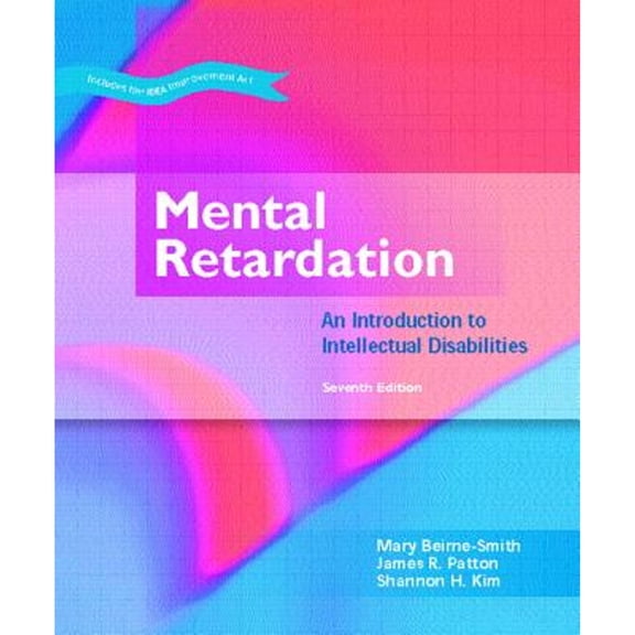 Pre-Owned Mental Retardation: An Introduction to Intellectual Disability (Hardcover) 0131181890 9780131181892