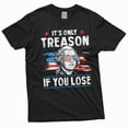 thumbnail image 3 of Men's It's only treason if you lose funny Washington 4th of July Tshirt Patriotic fourth freedom tee (Medium Navy Blue), 3 of 7