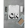 thumbnail image 3 of White Word Ok With Shadow Tee Men's -Image by Shutterstock, 3 of 4