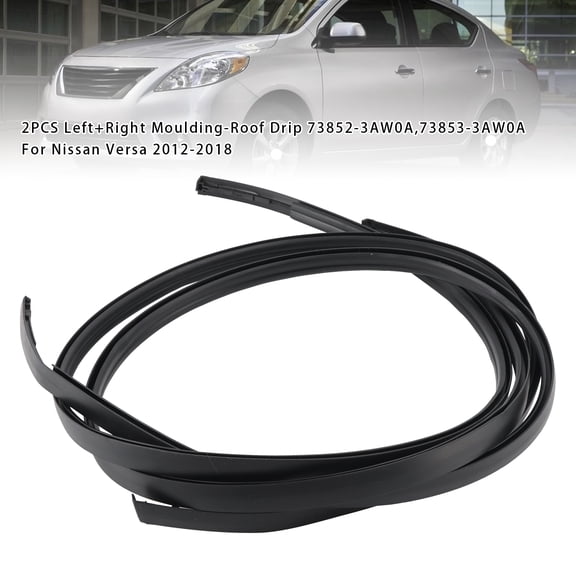 2PCS Moulding-Roof Drip 73852-3AW0A,73853-3AW0A For Nissan Versa 2012-2018
