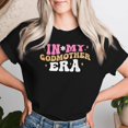 thumbnail image 2 of In My Godmother Era T-Shirt – Pregnancy Announcement and Mother's Day Gift for Women, Fun and Trendy Godmother Shirt for Expecting Moms, 2 of 3