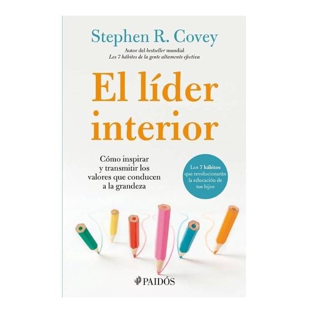El líder interior Paidós Stephen R. Covey