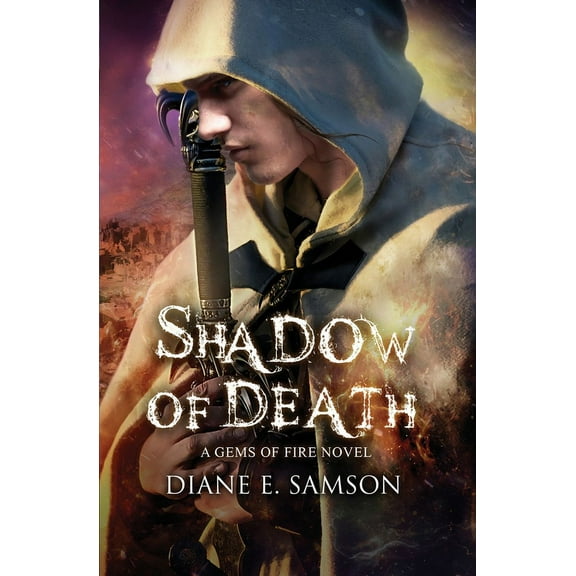 Gems of Fire Shadow of Death, Book 4, (Paperback)