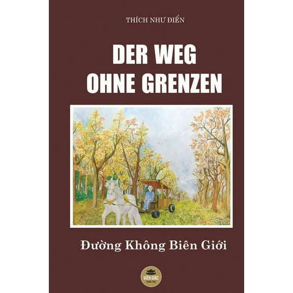 Der Weg Ohne Grenzen, (Paperback)