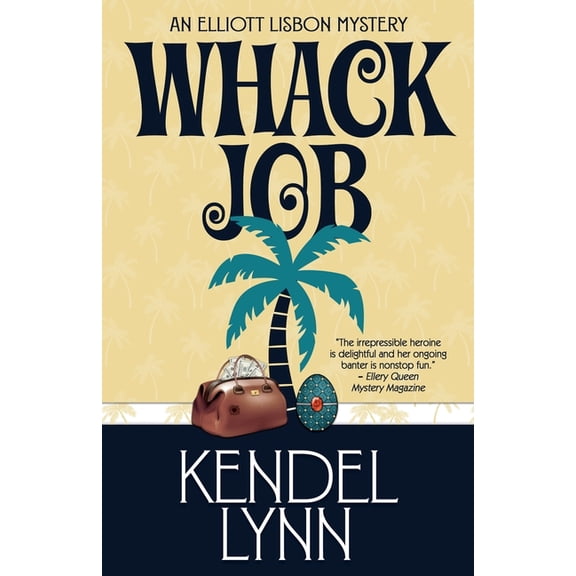 Elliott Lisbon Mystery: Whack Job (Paperback)