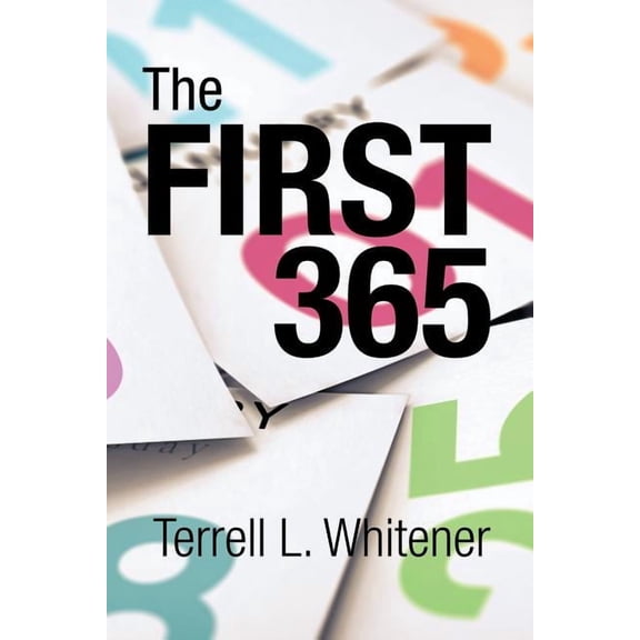 The First 365 (Paperback)
