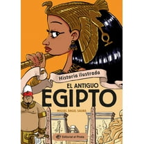 Historia Ilustrada Historia Ilustrada - El Antiguo Egipto / Illustrated History - Ancient Egypt (Spanish Edition): Libro de No FicciÃ³n - Â¡I, (Paperback)