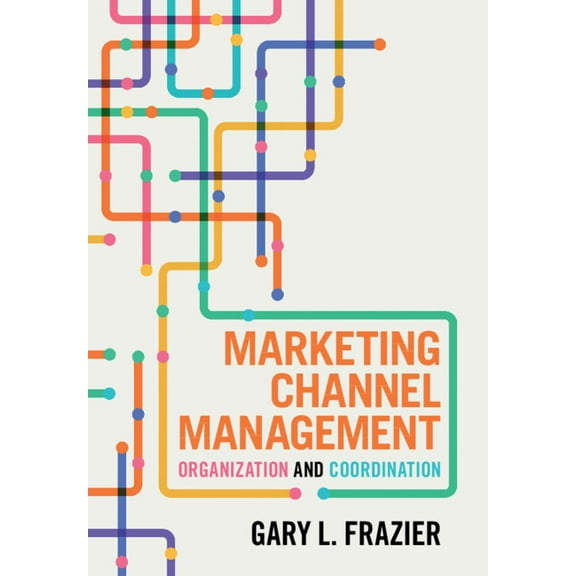 Marketing Channel Management, (Hardcover)