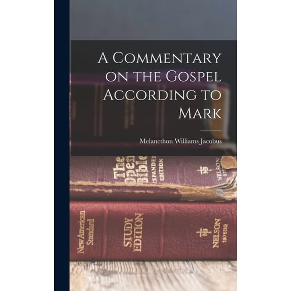 A Commentary on the Gospel According to Mark, (Hardcover)