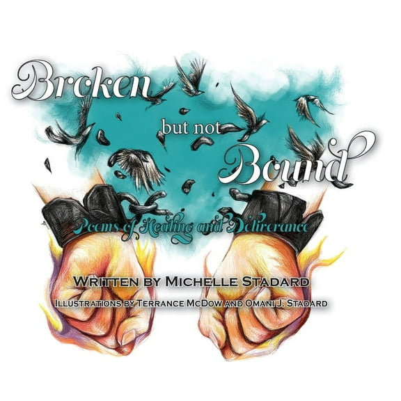 Broken But Not Bound, (Hardcover)