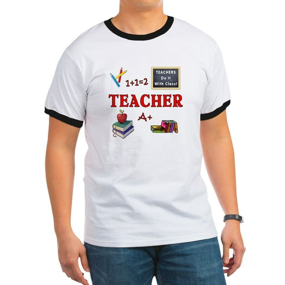 CafePress - Teachers Do It With Class Ringer T - 100% Cotton Ringed T-Shirt