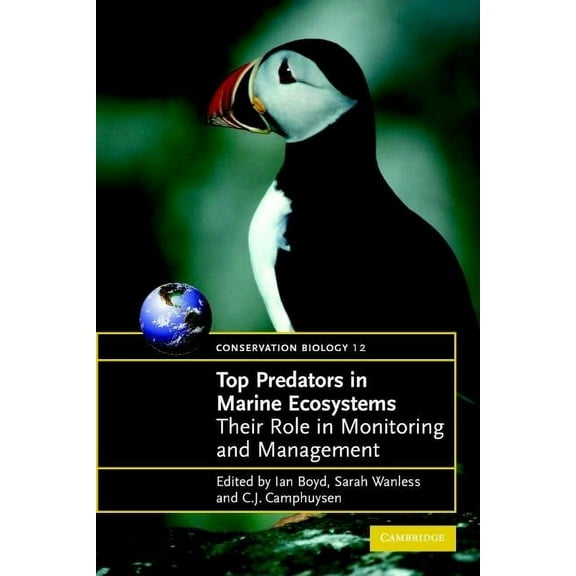 Conservation Biology Top Predators in Marine Ecosystems, Book 12, (Paperback)