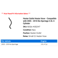thumbnail image 2 of Heater Outlet Heater Hose - Compatible with 2005 - 2010 Kia Sportage 2.0L 4-Cylinder 2006 2007 2008 2009, 2 of 2
