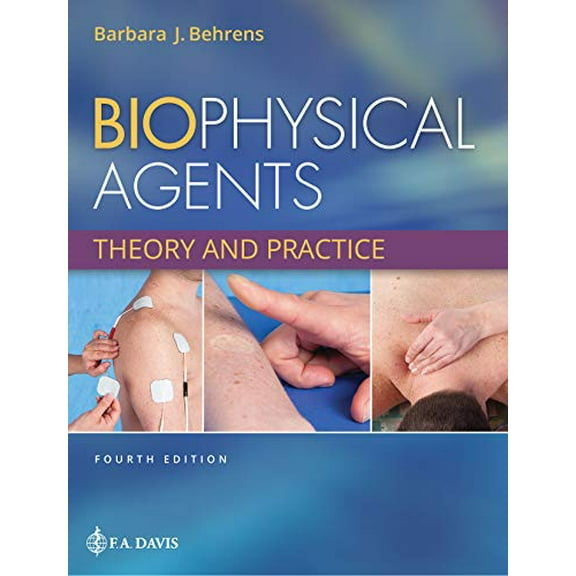 Pre-Owned Biophysical Agents: Theory and Practice, 9780803676671, 0803676670, Paperback, Fourth edition