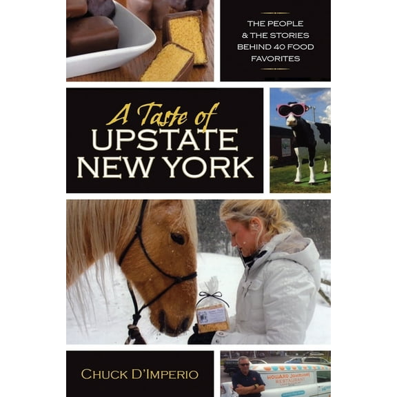 A Taste of Upstate New York - Paperback
