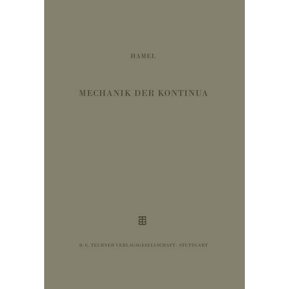 Mechanik Der Kontinua, (Paperback)