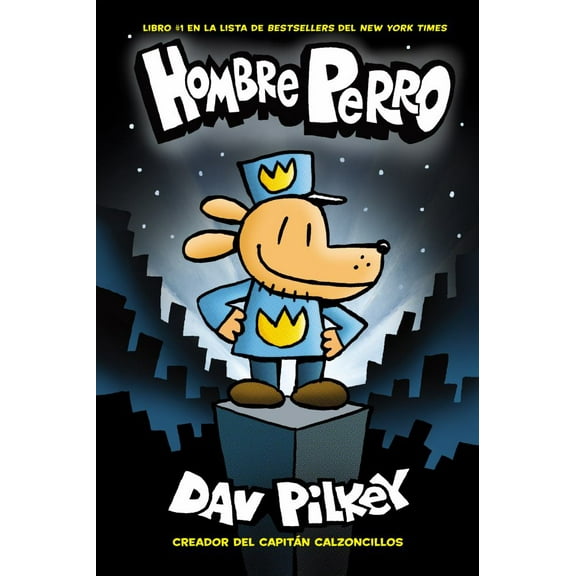 Hombre Perro (Dog Man) (Hardcover)