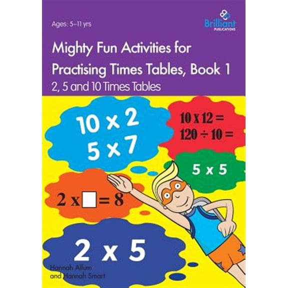 Pre-Owned Mighty Fun Activities for Practising Times Tables, Book 1 : 2, 5 and 10 Times Tables