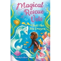 Magical Rescue Vets Magical Rescue Vets: Suki the Sea Dragon, (Paperback)