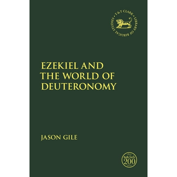 Library of Hebrew Bible/Old Testament St Ezekiel and the World of Deuteronomy, (Paperback)
