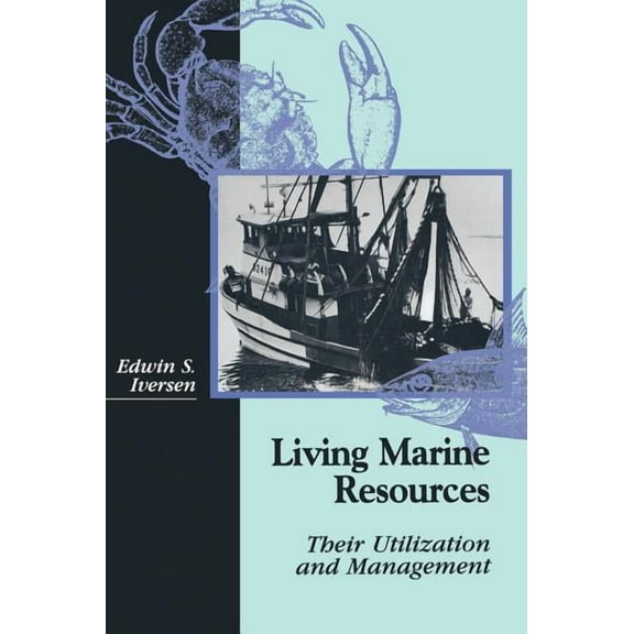Living Marine Resources: Their Utilization and Management, (Hardcover)