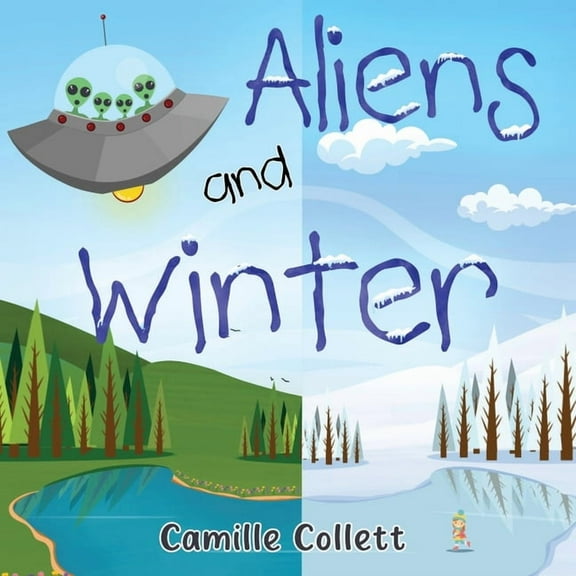 Aliens and Winter, (Paperback)