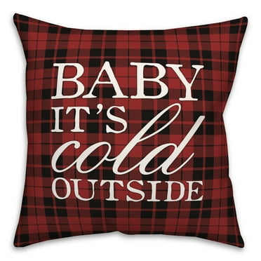 Creative Products Baby It's Cold Outside 16 x 16 Spun Poly Pillow