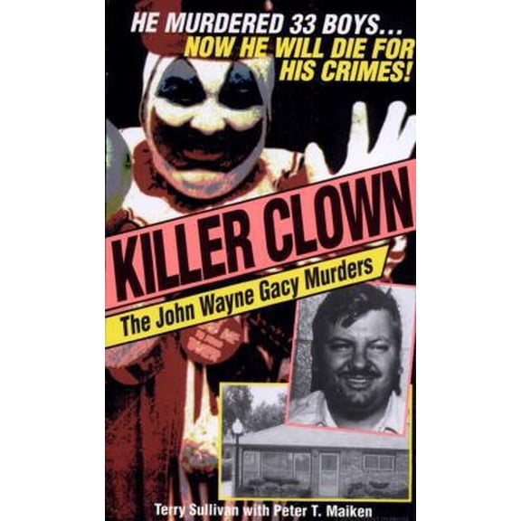 Pre-Owned Killer Clown: The John Wayne Gacy Murders (Mass Market Paperback) 0786026898 9780786026890