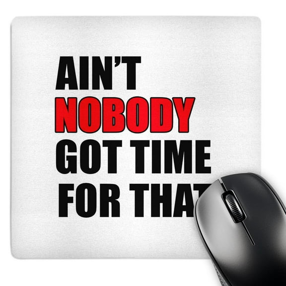 3dRose, Ain’t nobody got time for that. Red., MousePad