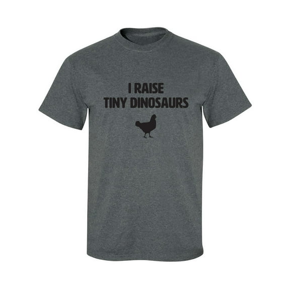 I Raise Tiny Dinosaurs Adult Short Sleeve T-shirt