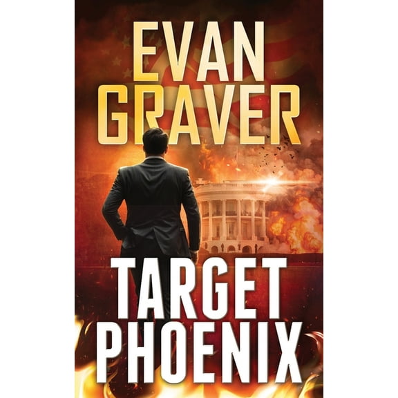 Target Phoenix: A John Phoenix Thriller Book 2, (Paperback)
