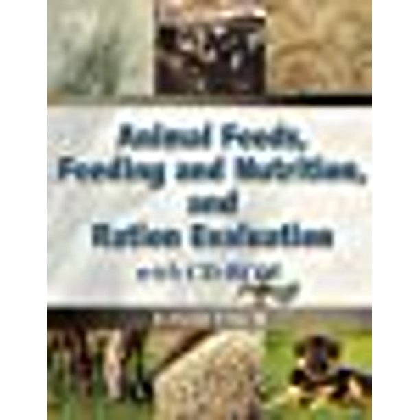 Animal Feeds, Feeding and Nutrition, and Ration Evaluation CDROM