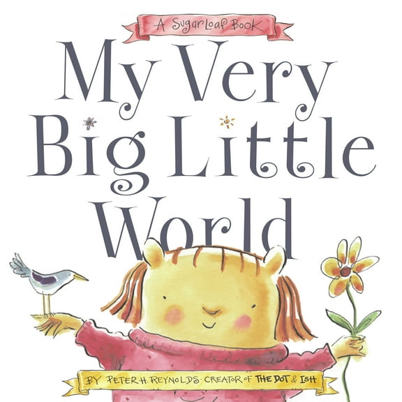 My Very Big Little World : A SugarLoaf Book (Hardcover)