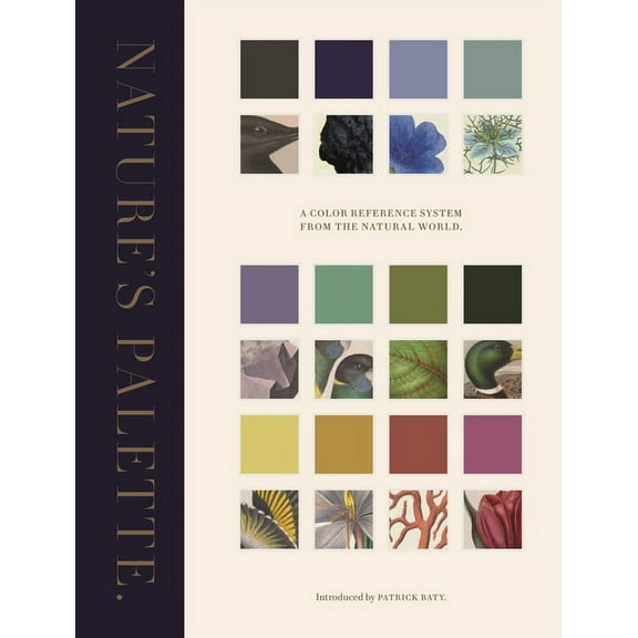 Nature's Palette: A Color Reference System from the Natural World, (Hardcover)