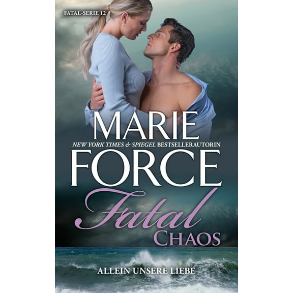 Fatal Chaos - Allein unsere Liebe, (Paperback)