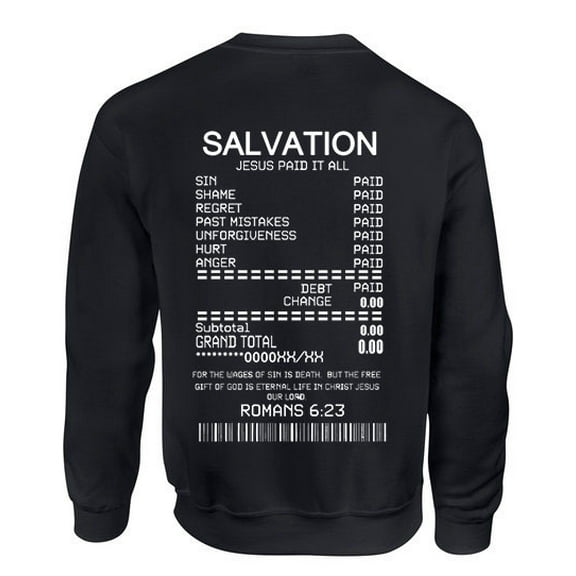 Mens Chrisitian Sweatshirt Salvation Receipt Jesus Paid All Crewneck Sweatshirt-Black-5xl