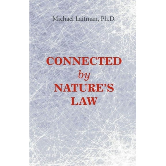 Connected by Nature’s Law (Paperback)