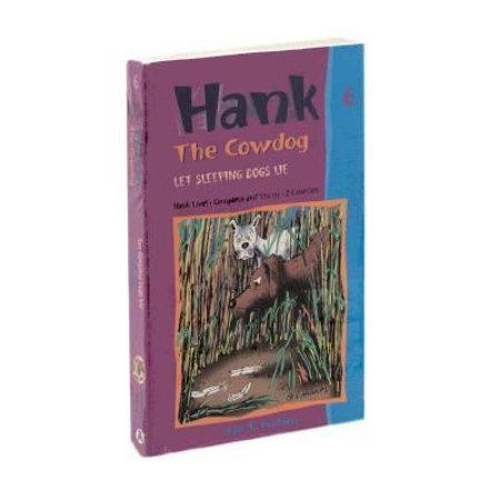 Let Sleeping Dogs Lie (Hank the Cowdog) (Unknown) 0877191409 9780877191407